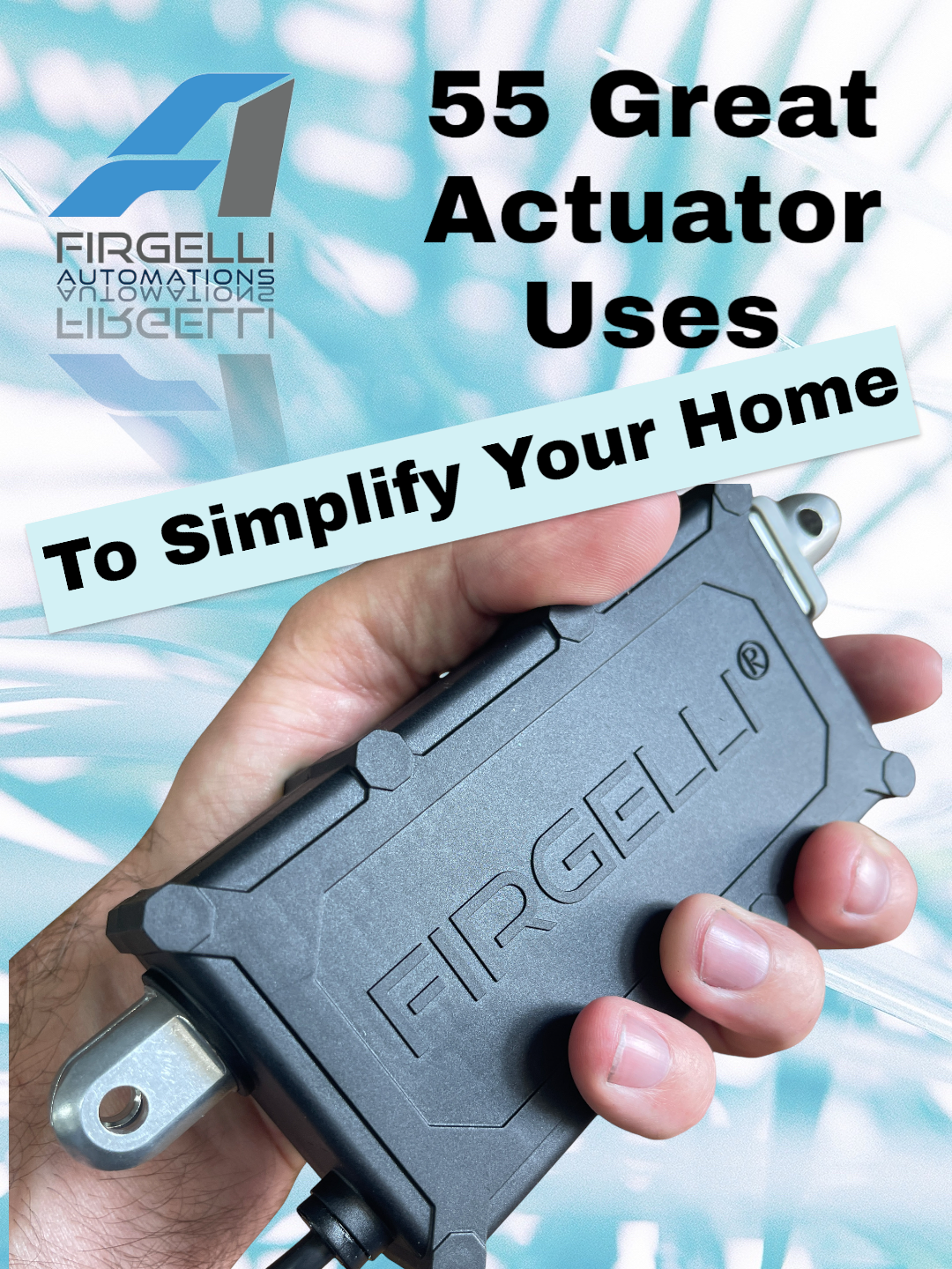 55 Actuator Uses to Simplify Your Home Life! | FIRGELLI